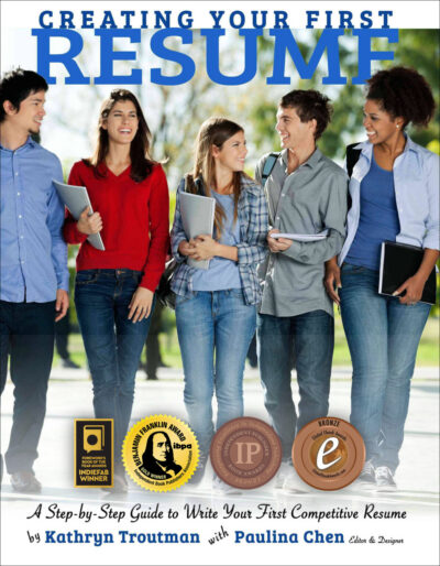 Creating Your First Resume, 3rd Ed.